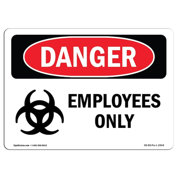 Safety Sign, OSHA Danger, 7" Height, 10" Width, Aluminum, Employees Only, Landscape, L-2264
